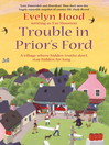 Trouble In Prior's Ford (eBook): Prior's Ford Series, Book 3